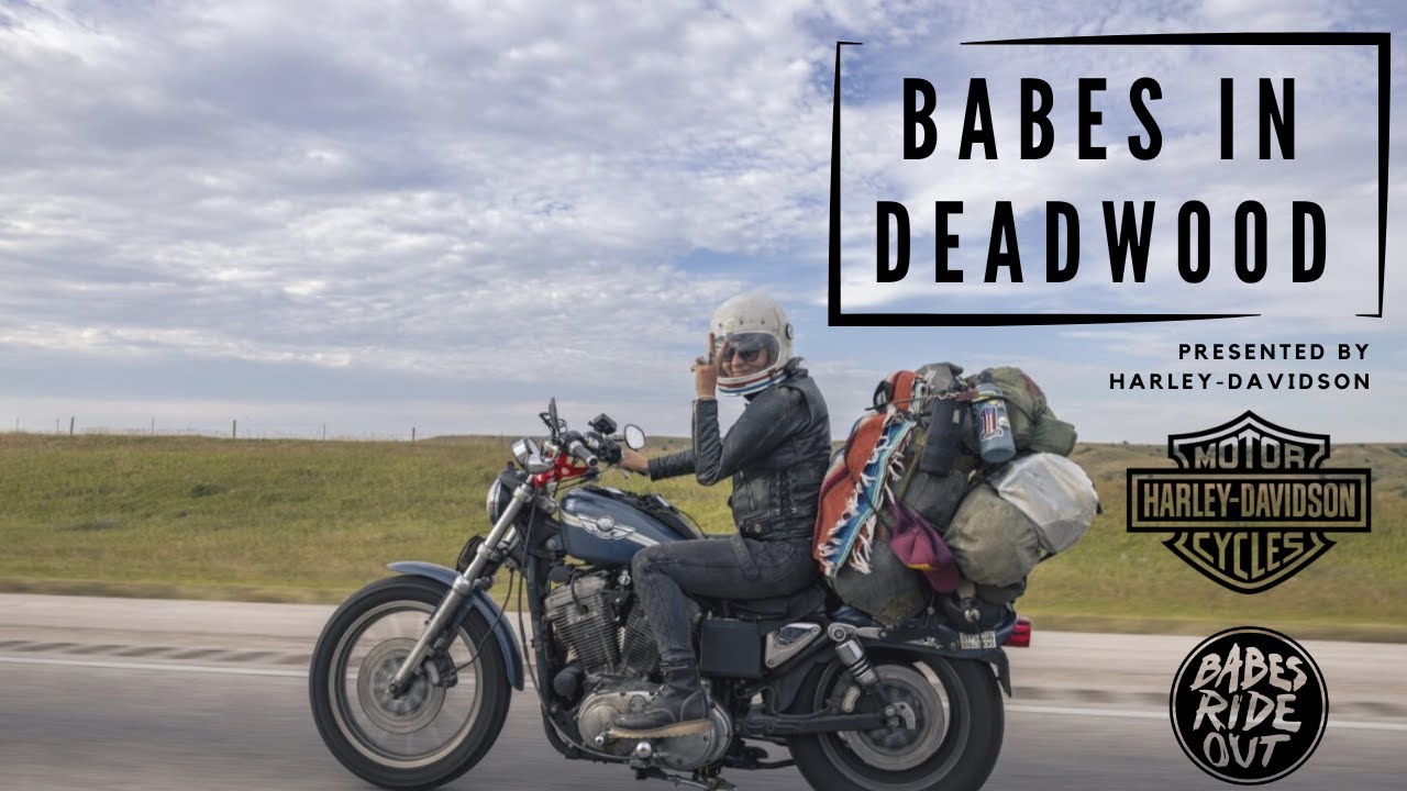 Babes Ride Out Deadwood Presented by Harley-Davidson