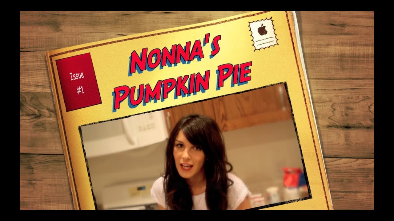 Two Halves Video - Thanksgiving Special - How To Bake (Nonna's) Pumpkin Pie