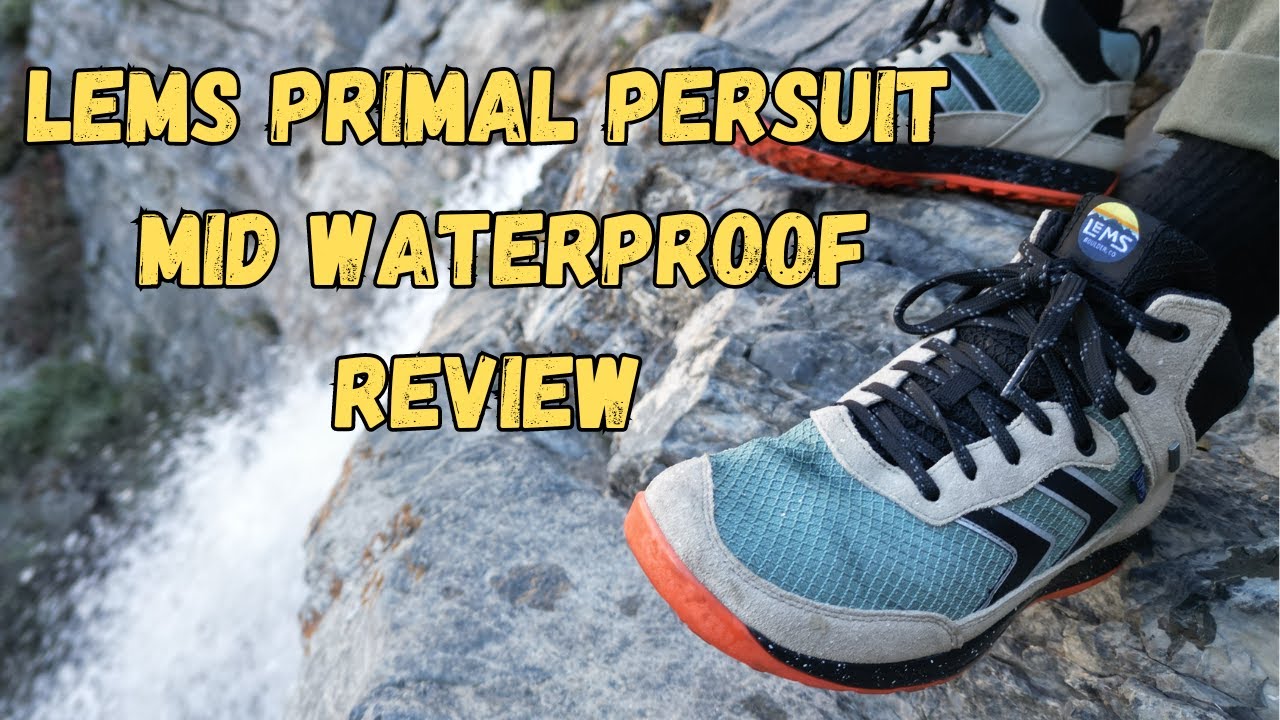 Lems Primal Persuit Mid Waterproof Hiking Boot Review (As good as the Outlander and Boulder Summit?)