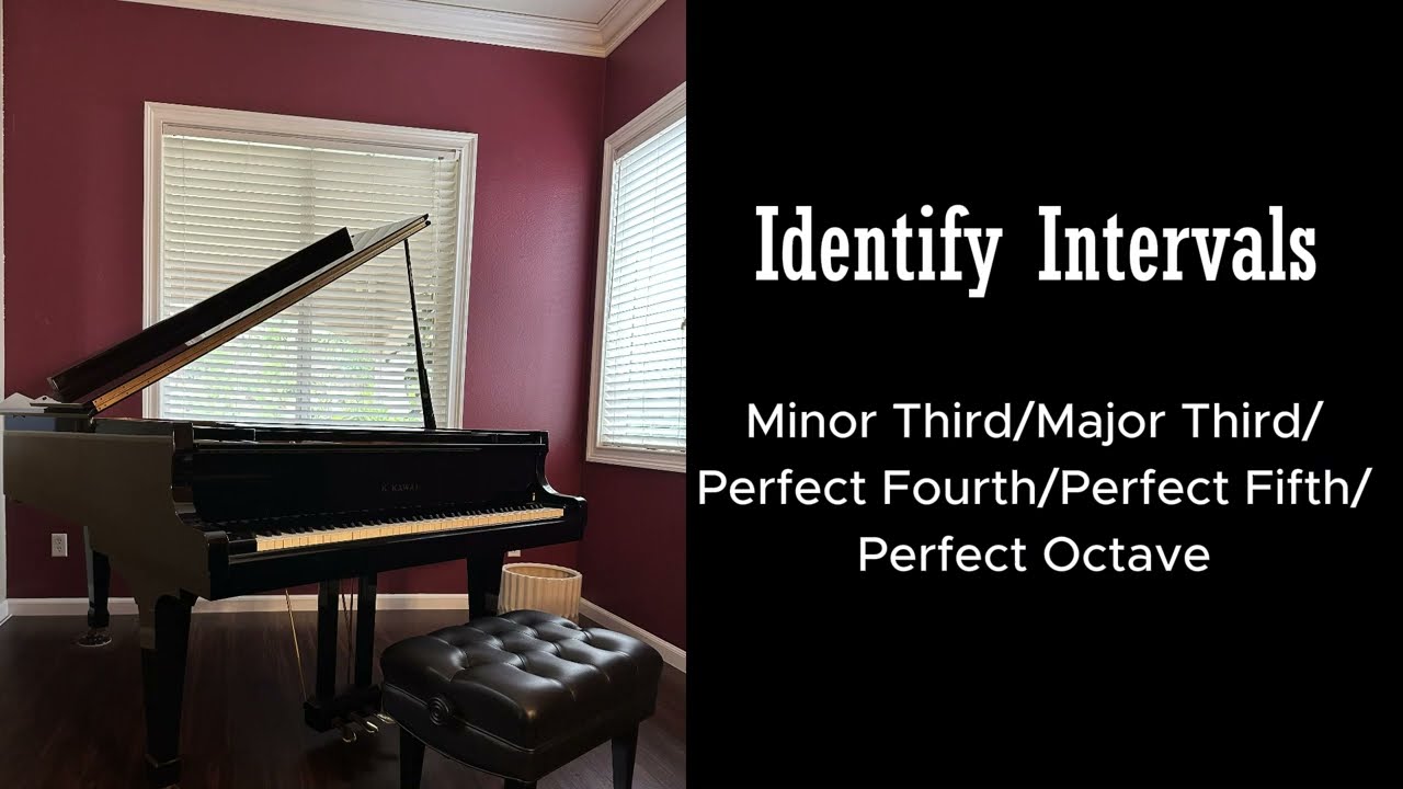 RCM Piano Level 4 Exam, Ear training 2 - Identify Intervals