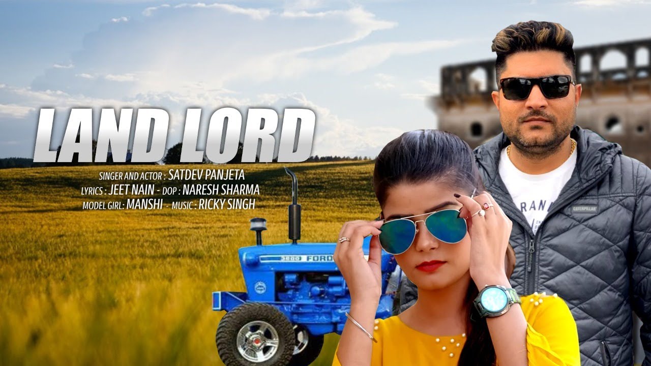 Landlord | Satdev Panjeta | Ricky Singh| Manshi| New Haryanvi Songs Haryanavi 2020 | Panjeta Records