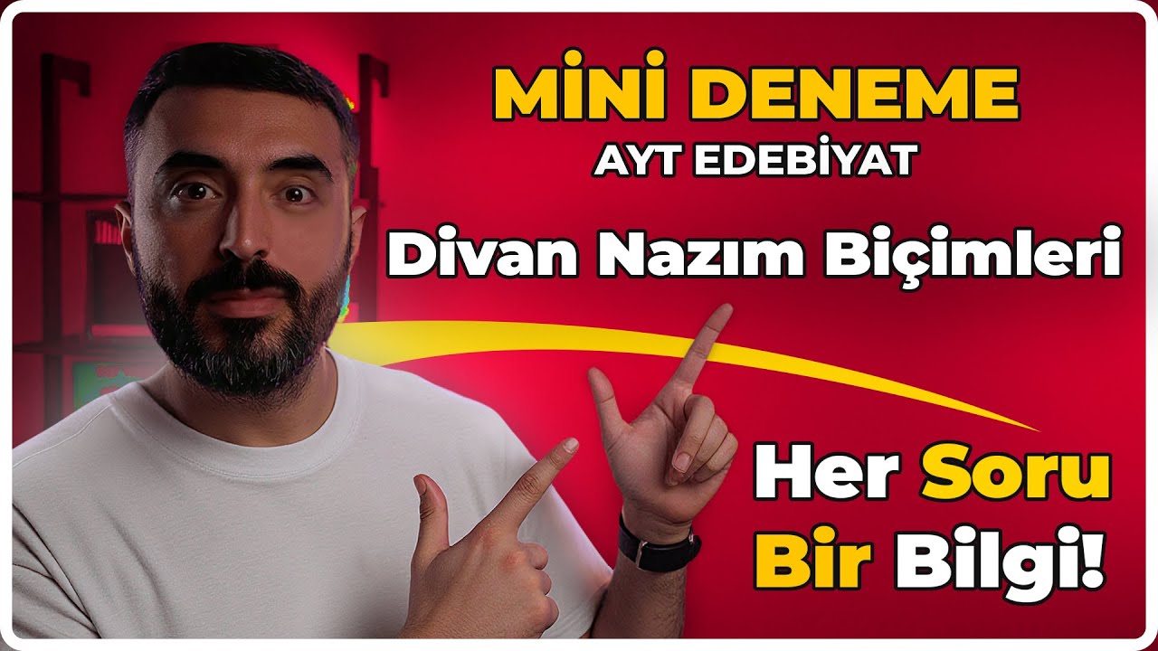 MİNİ DENEME: Divan Edebiyatı Nazım Biçimleri FULL TEKRAR | AYT EDEBİYAT 2025