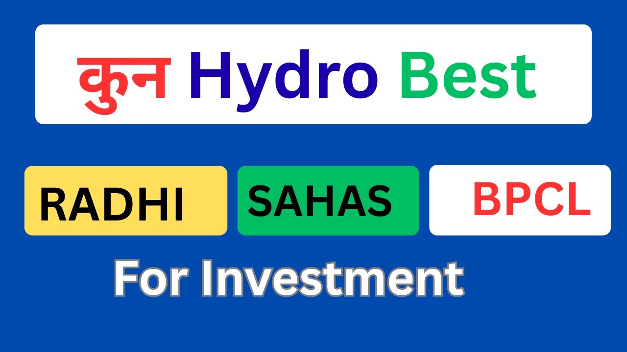 RADHI, SAHAS or BPCL - Which is The Best Best Hydropower Stocks in NEPSE in 2025 for Investment?