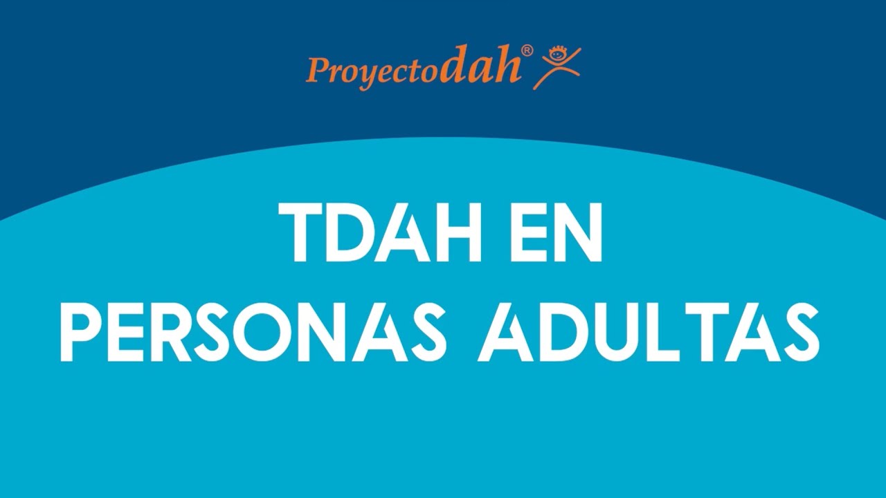 TDAH en personas adultas