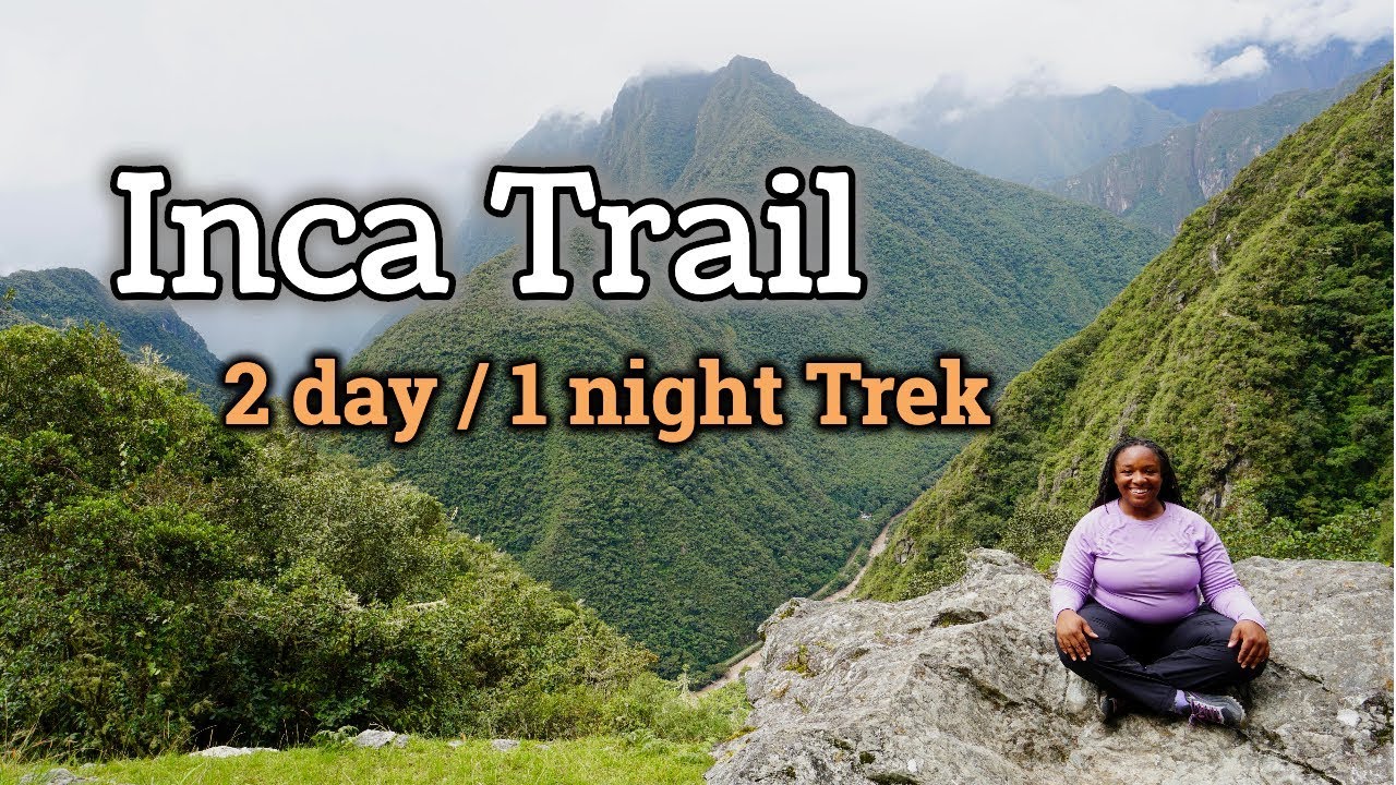 Inca Trail 2 Day / 1 night Trek: Journey to Peru // Day 7