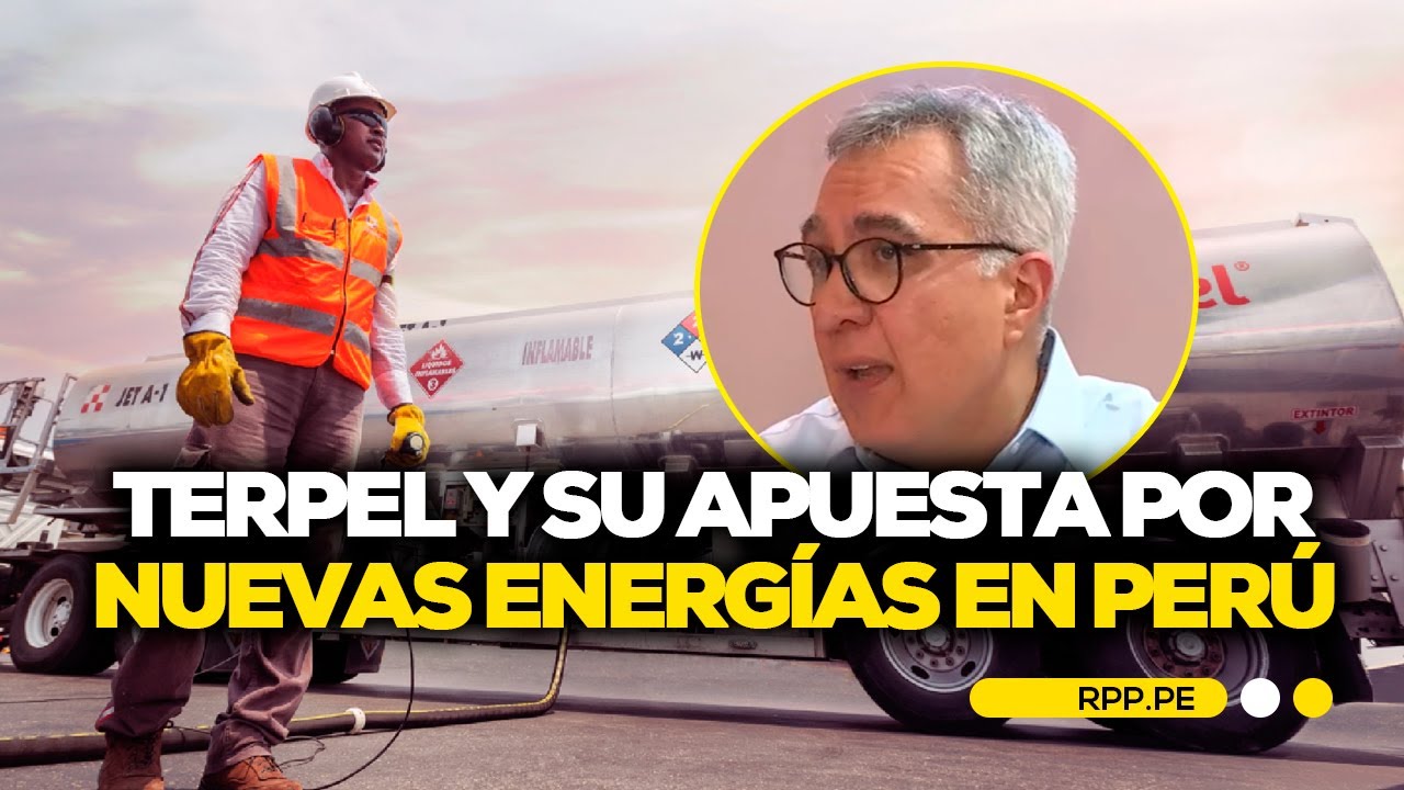 🔴Terpel apuesta por energ&iacute;as limpias y refuerza su liderazgo en Per&uacute; #NEGOCIOSRPP
