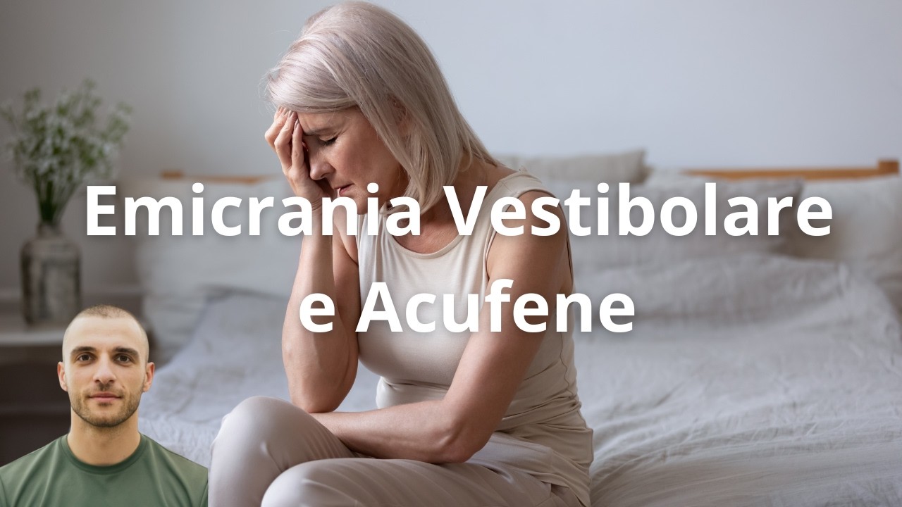🔴 Acufene , Emicrania e Sbandamenti : Quando la Medicina Fallisce