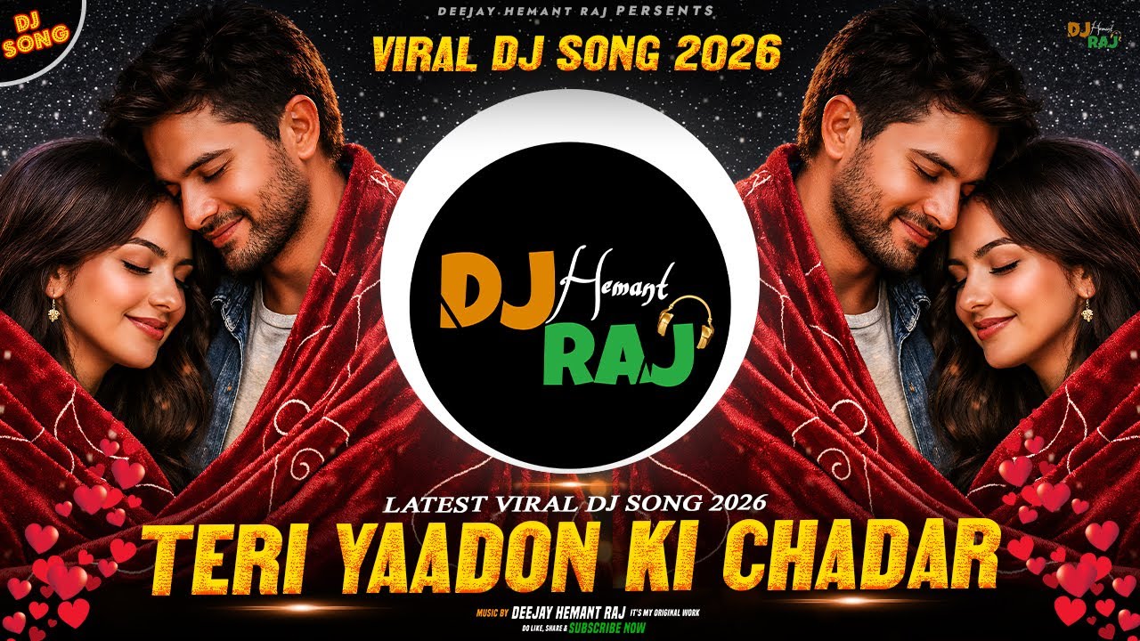 Teri Yaadon Ki Chadar Odhe (REMIX) Dil Ne Tera Naam Liya | DeeJay Hemant Raj | Viral Dj Song 2026