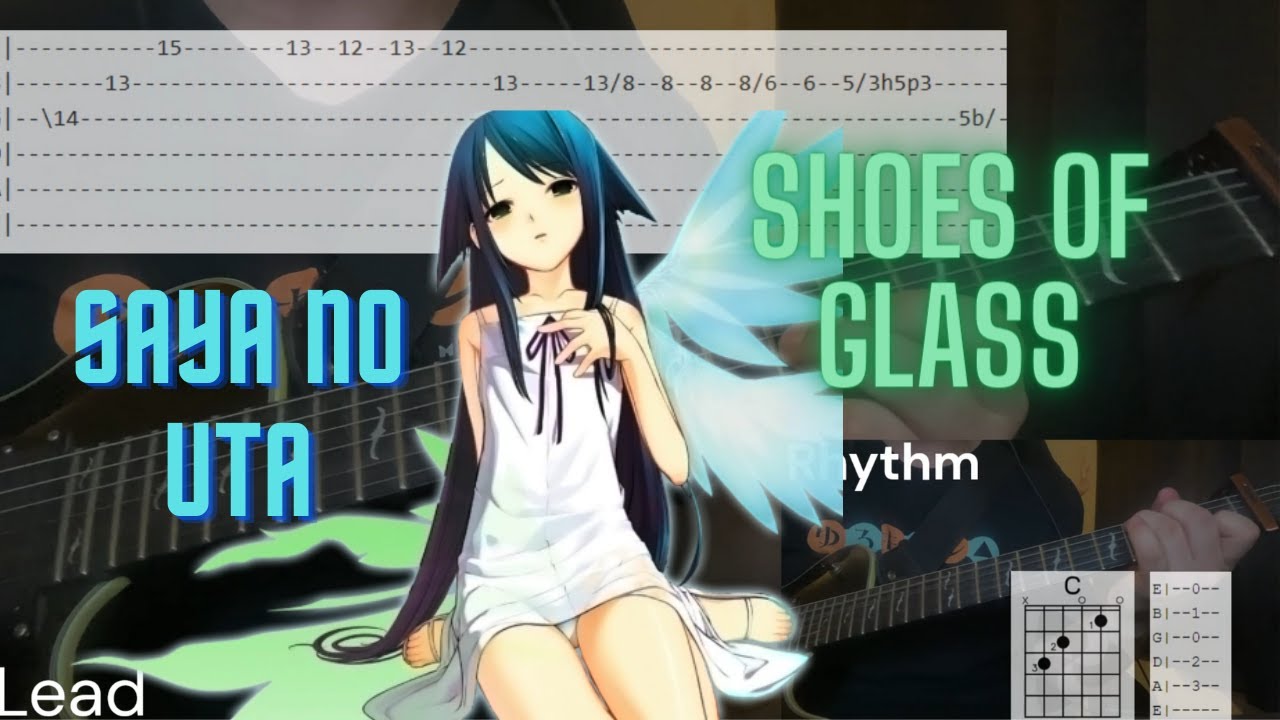 Shoes of Glass (Garasu no Kutsu) | Lead & Rhythm Tab/Chords | Saya no Uta ED