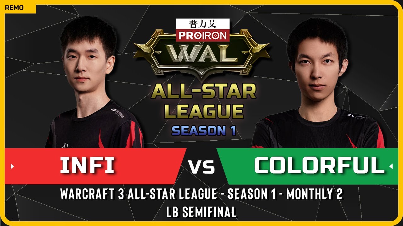 WC3 - [ORC] Infi vs Colorful [NE] - LB Semifinal - Warcraft 3 All-Star League Season 1 Monthly 2