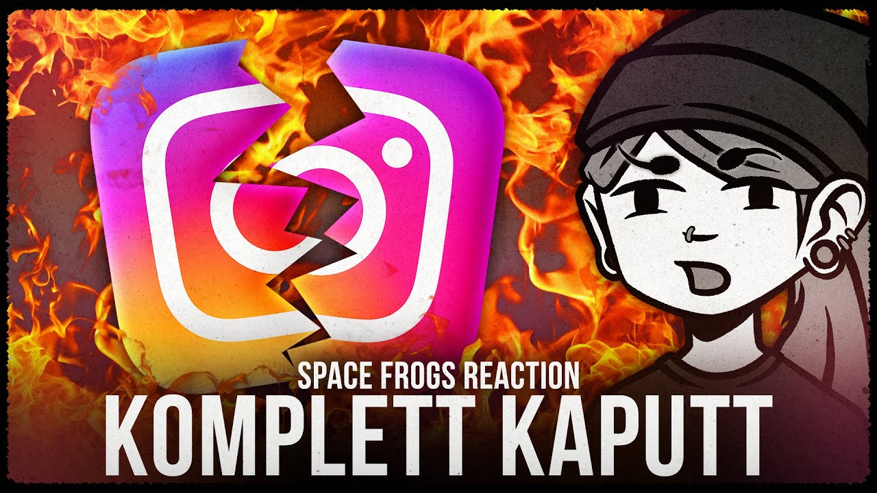 Space Frogs über Instagram: Wie man eine gute Plattform ruiniert 👀 Reaction | Ehrlich Unehrlich