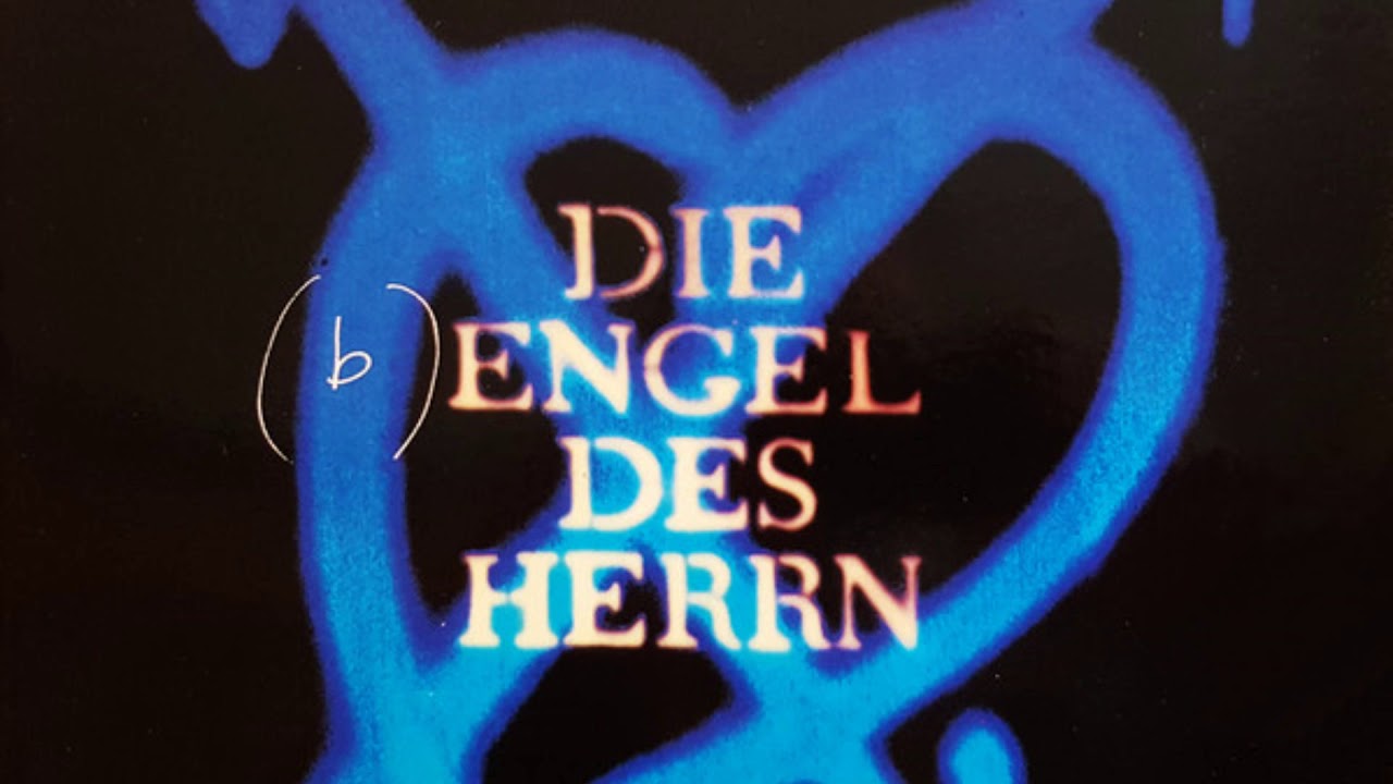 Die Engel des Herrn - Tschüs
