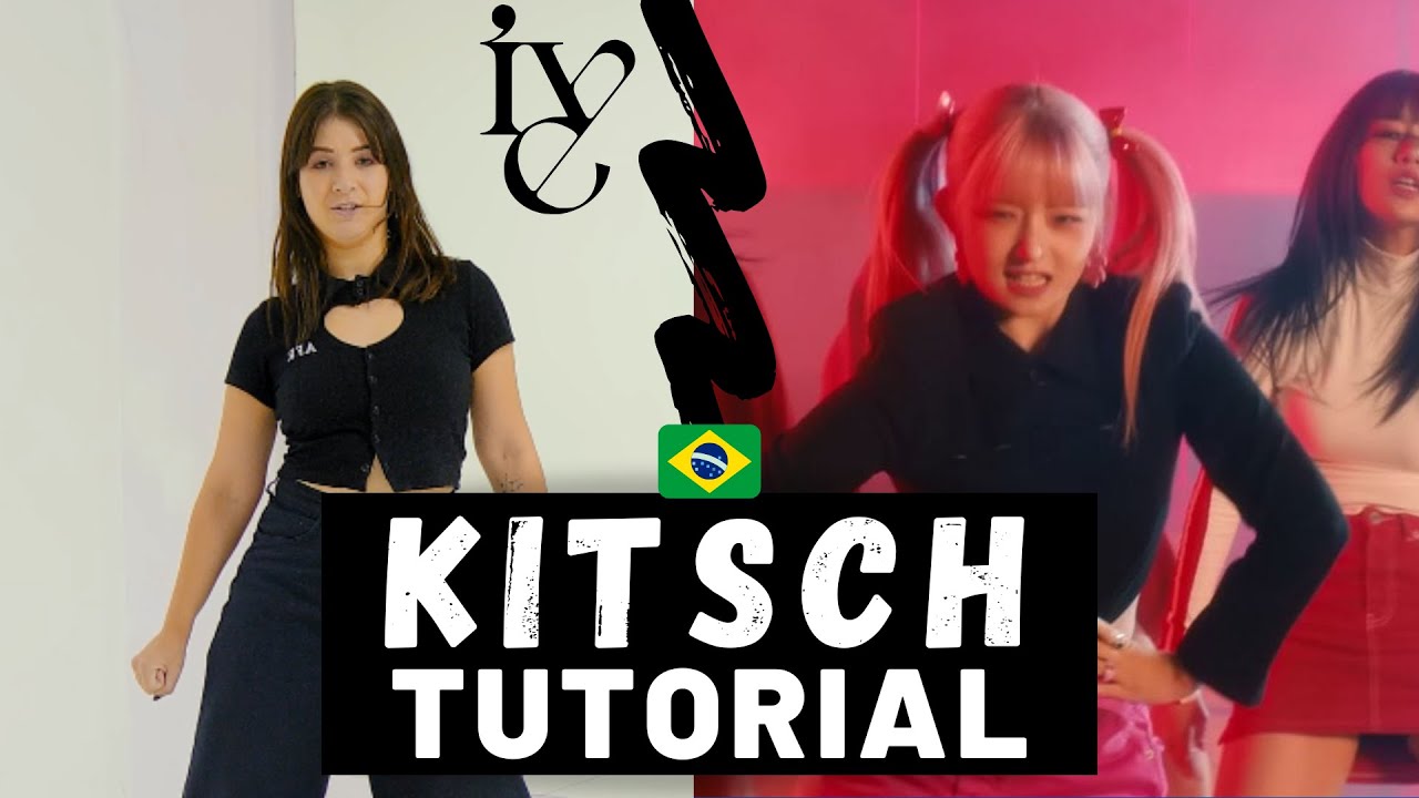 [Tutorial] IVE 아이브 'Kitsch' Dance Tutorial (passo a passo + mirrored)  | Mila 🇧🇷
