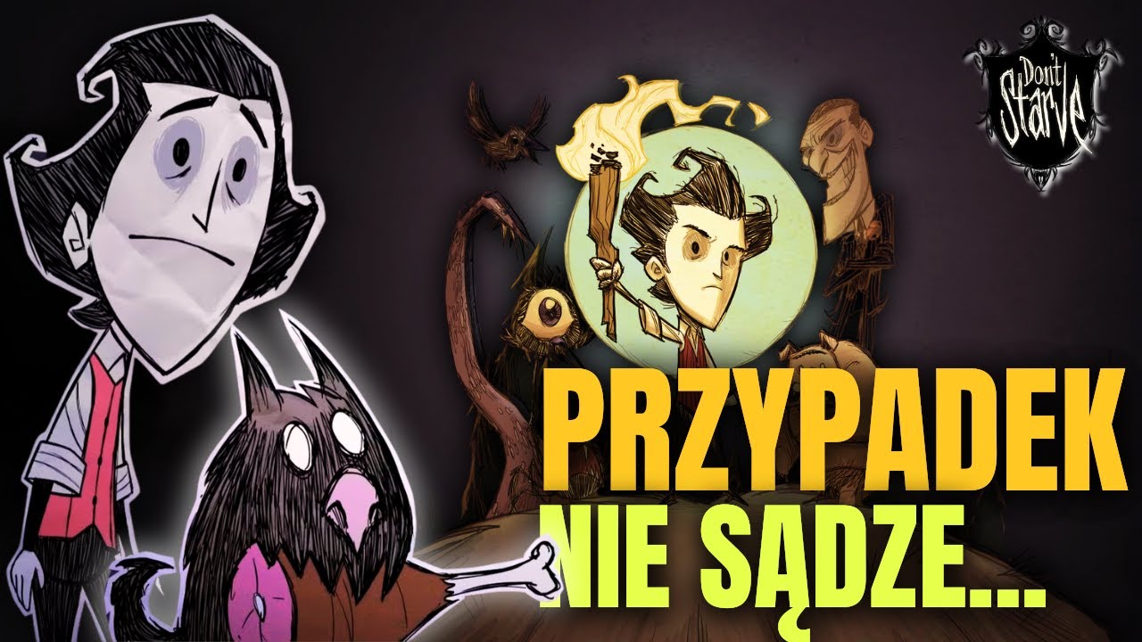Don’t Starve | ZWĄTPIENIE ._.