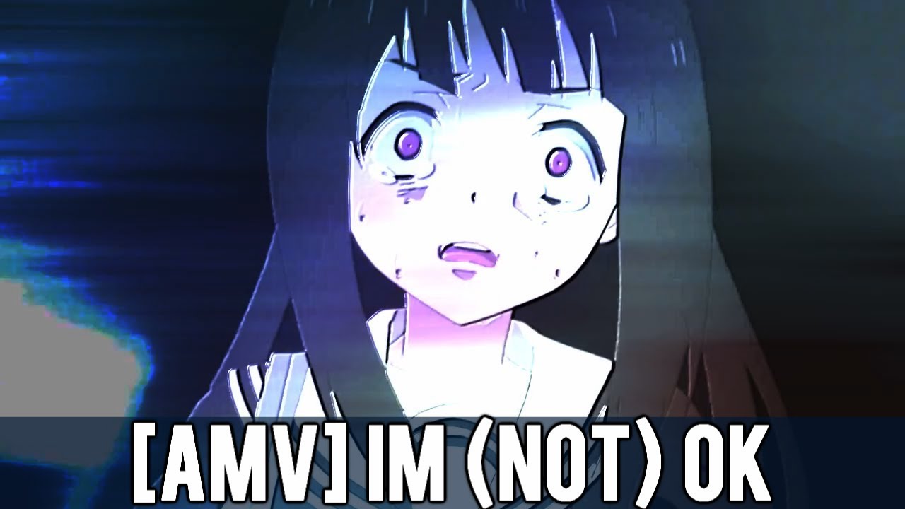 [AMV] Im (not) ok | Prologue | By SakuraBipolar