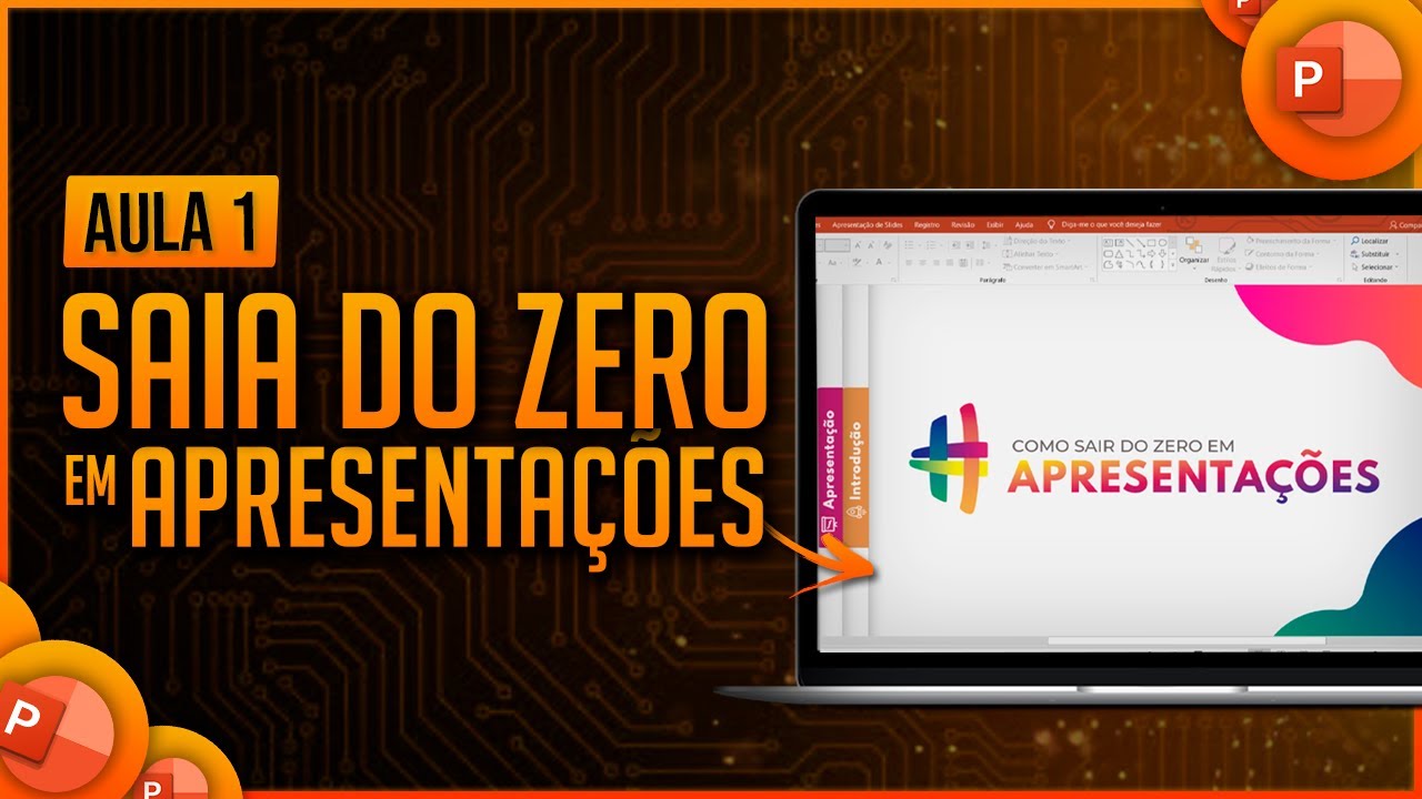 Boas Práticas para a sua Apresentação - Aula 1 - [Série Como Criar Apresentações do Zero]