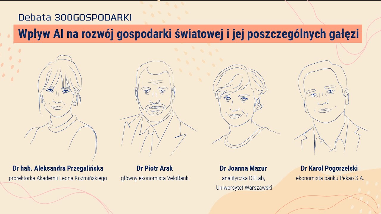 Debata 300GOSPODARKI: Wpływ AI na rozwój gospodarki światowej i jej poszczególnych gałęzi