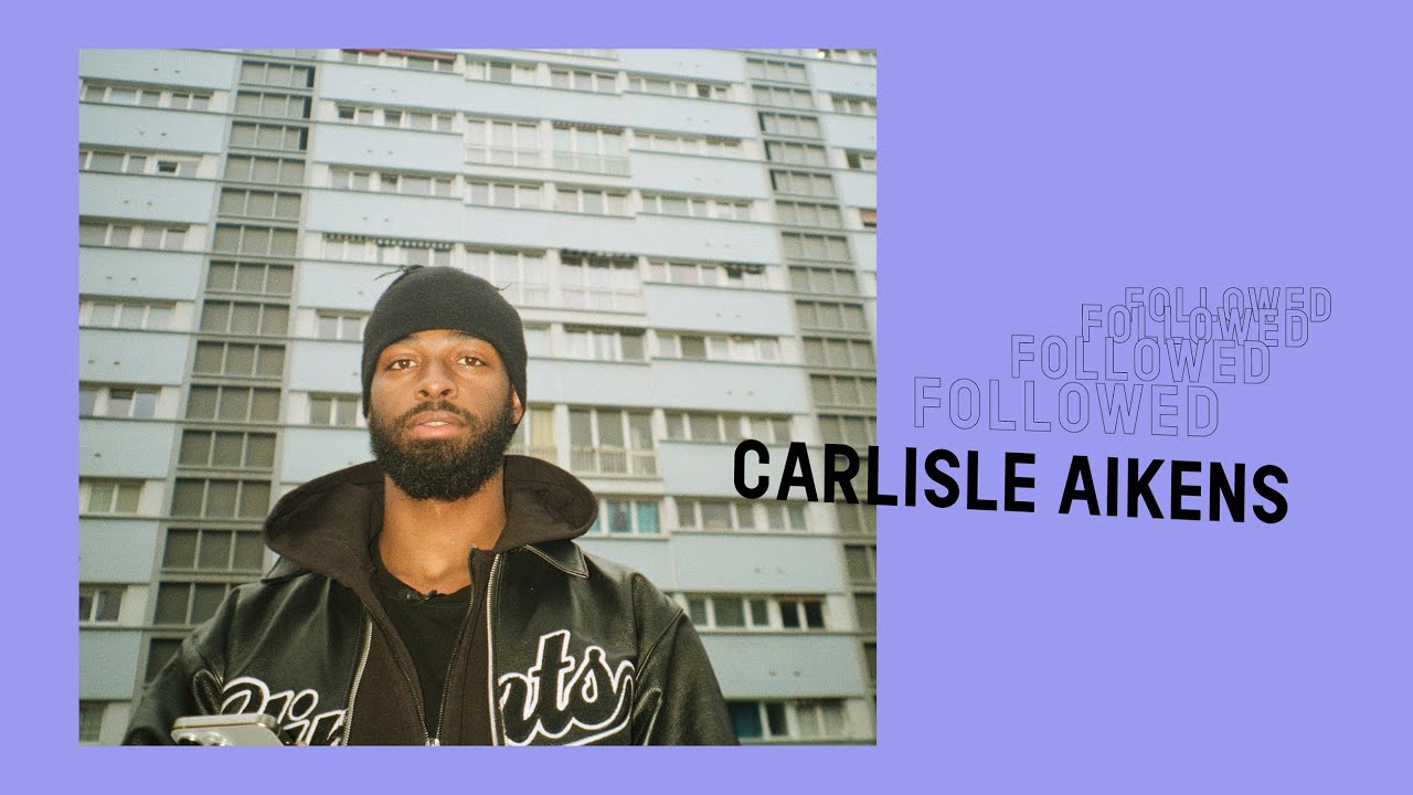 Followed: Carlisle Aikens