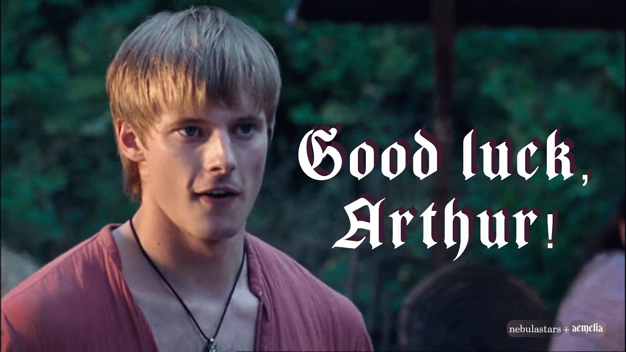 Good Luck, Arthur! | Arthur Pendragon [BBC Merlin]