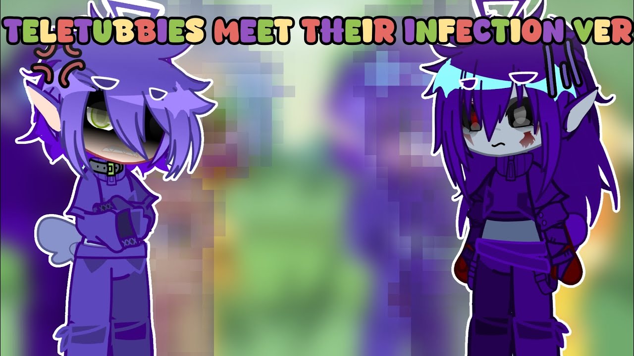 [🌈]•-Teletubbies meet their infection ver//Au\\