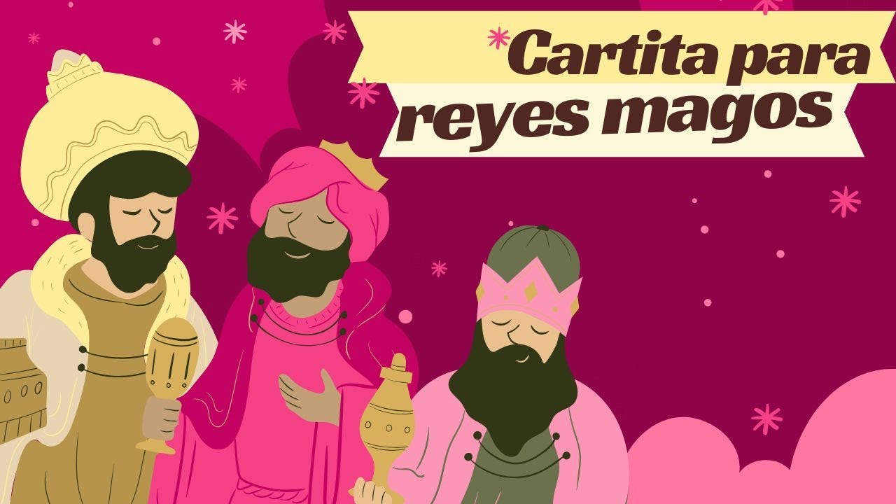 CARTITA PARA LOS REYES MAGOS