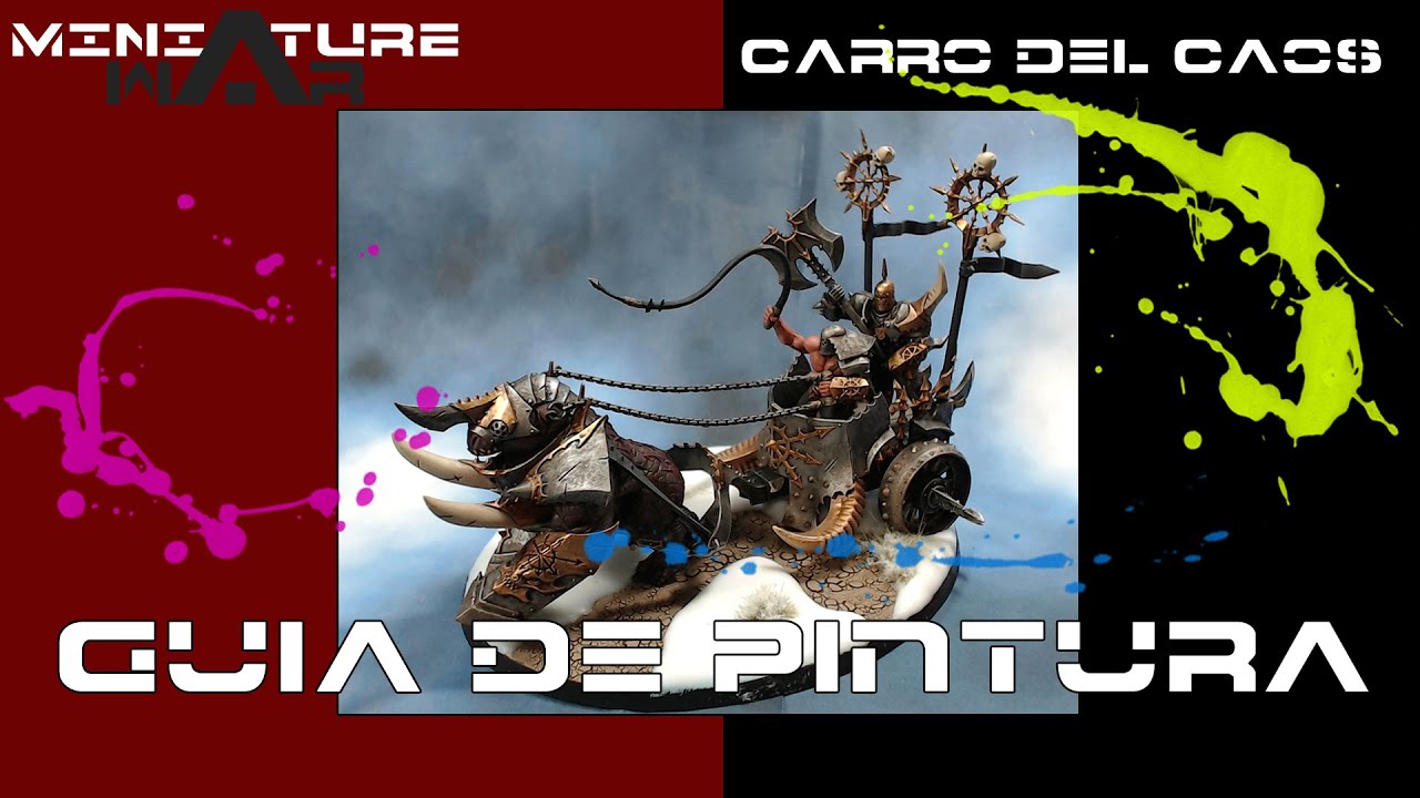 Como pintar - Carro del Caos / How to paint - Chaos Chariot (ENG-Sub)