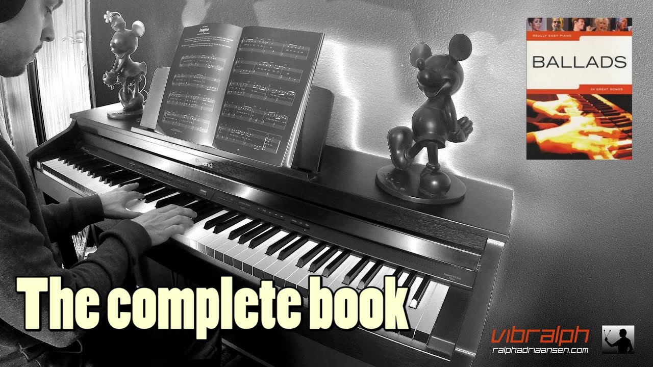 BALLADS - The complete book / Really Easy Piano