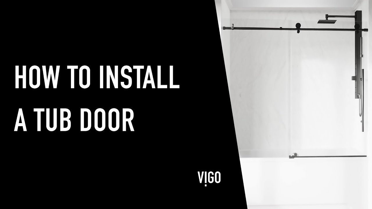 The Ultimate Tub Door Upgrade: VIGO Elan E-Class Install Guide (VG6021)