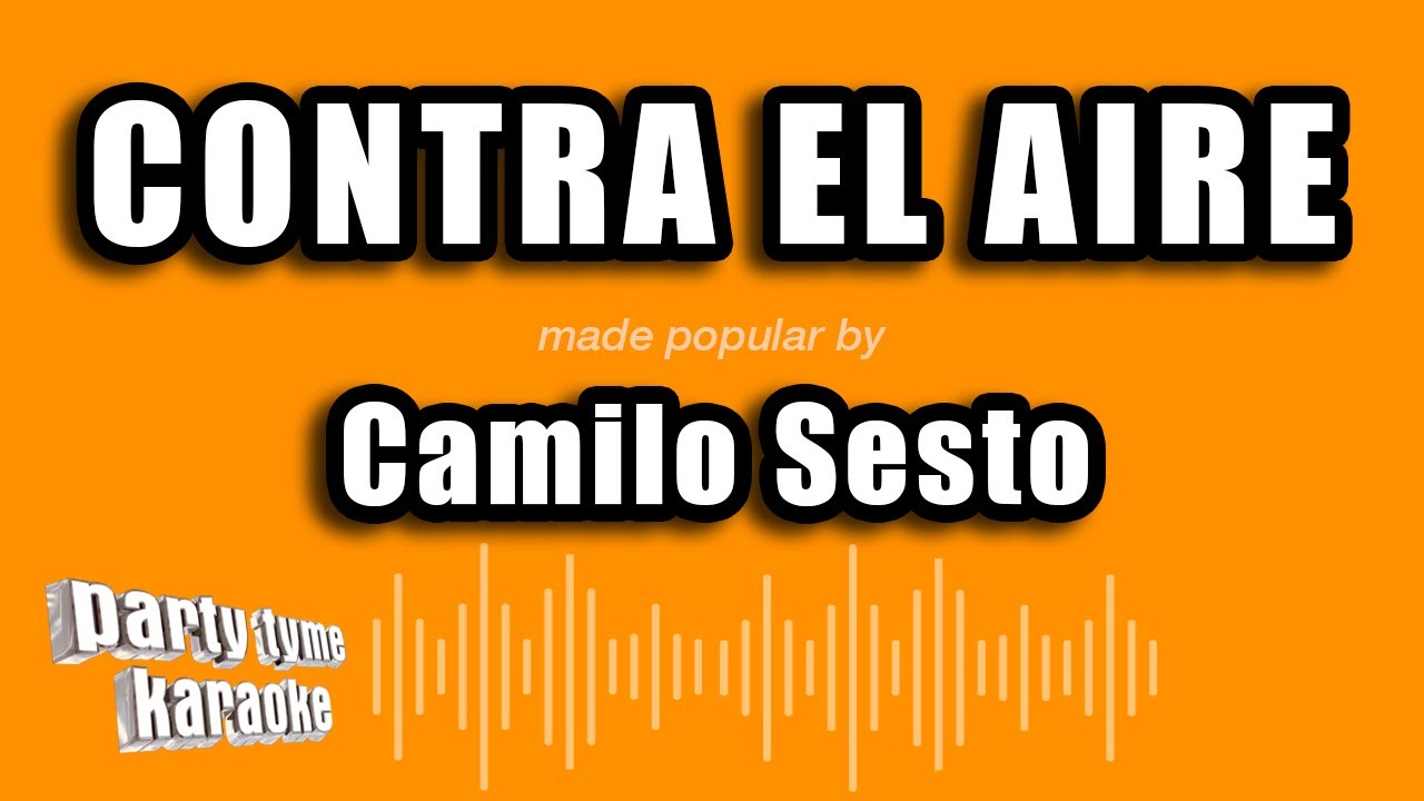 Camilo Sesto - Contra El Aire (Versión Karaoke)
