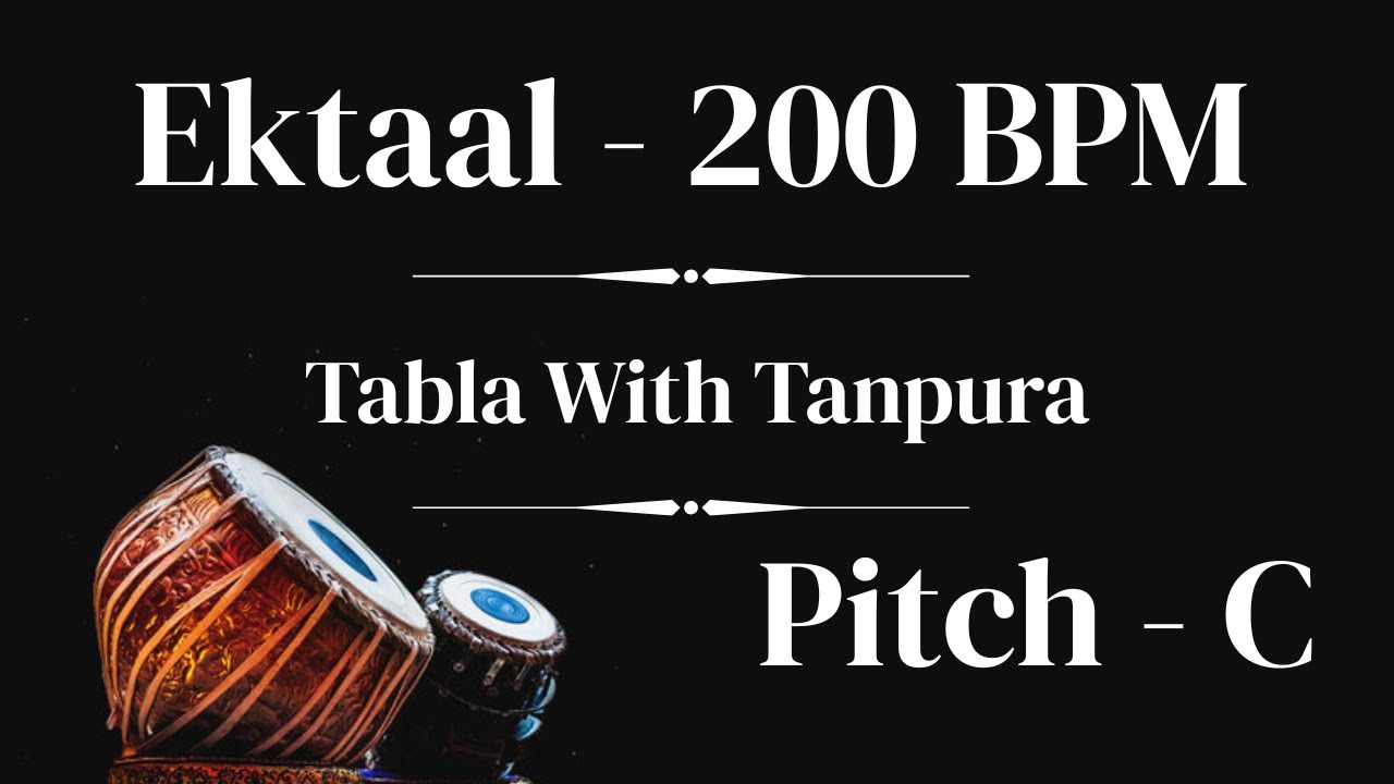 Ektal 200 BPM | Scale C | Tabla With Tanpura For Riyaz