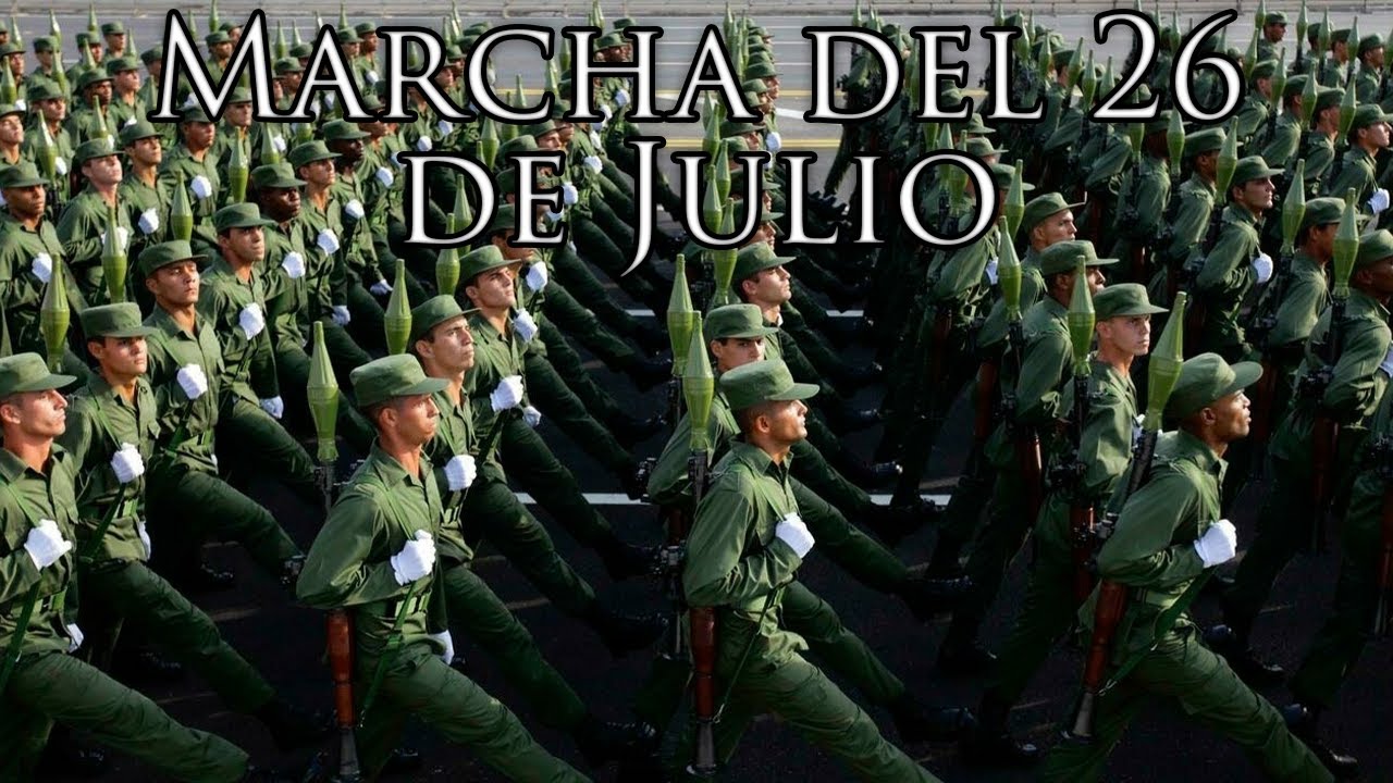 Cuban March: Marcha del 26 de Julio - March of the 26th of July (Instrumental)