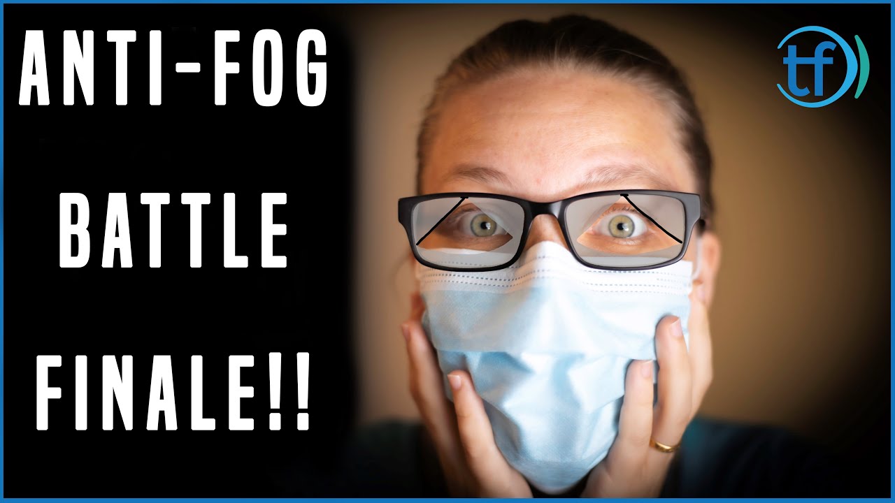 The Best Anti-Fog Product Showdown - Eye Doctor Reviews