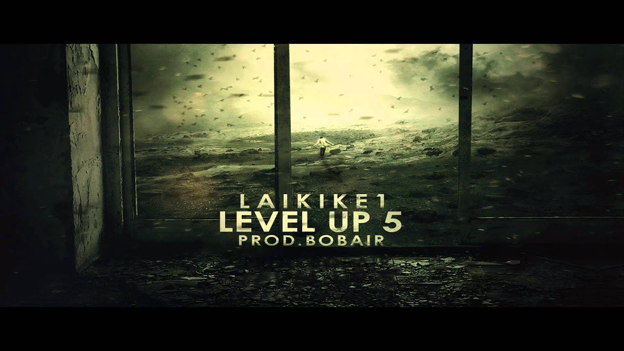 Laikike1   Level Up 5 Prod Bob Air