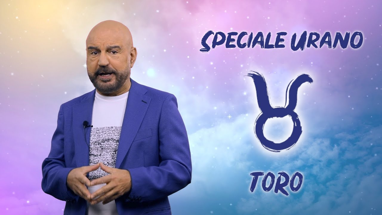 Toro: l&rsquo;oroscopo di Capitani | Speciale Urano