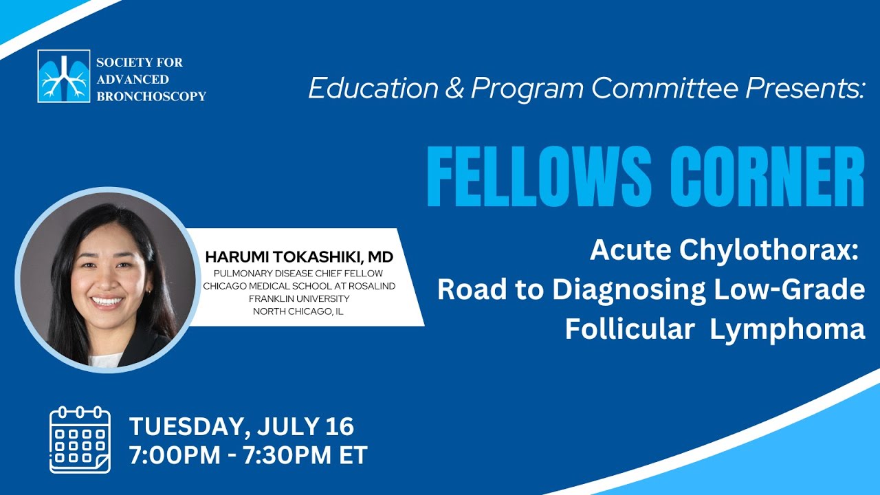 FELLOWS CORNER | Acute Chylothorax: Road to Diagnosing Low Grade Follicular Lymphoma