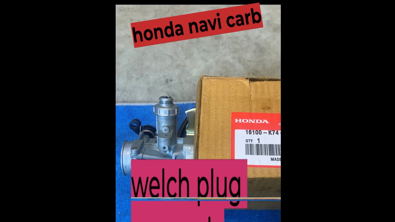 honda navi welch plug removal/ adjust air fuel mixture screw