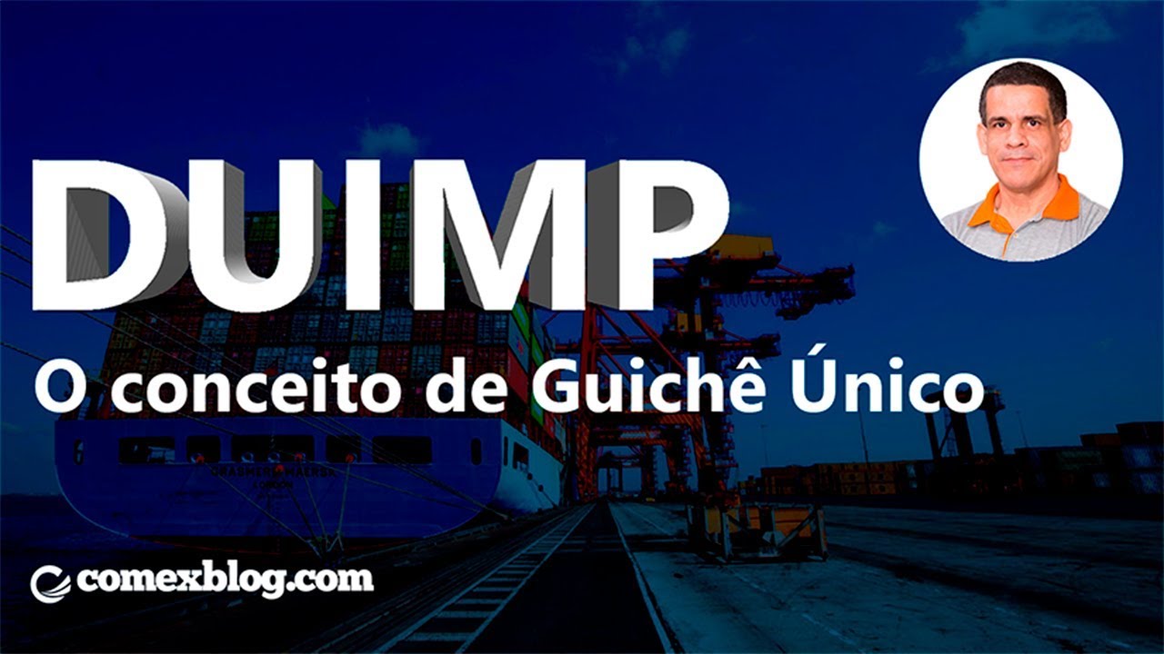 DUIMP: O Conceito de Guichê Único | comexblog.com