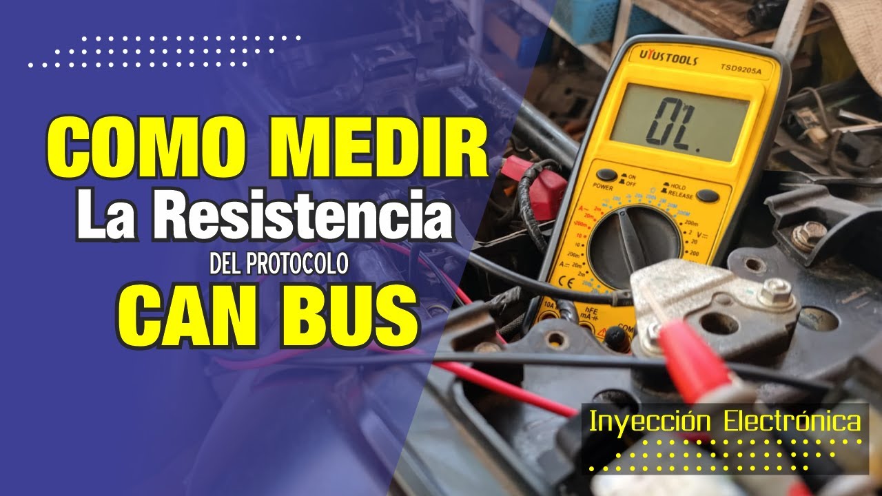 Cómo medir la RESISTENCIA del protocolo CAN BUS