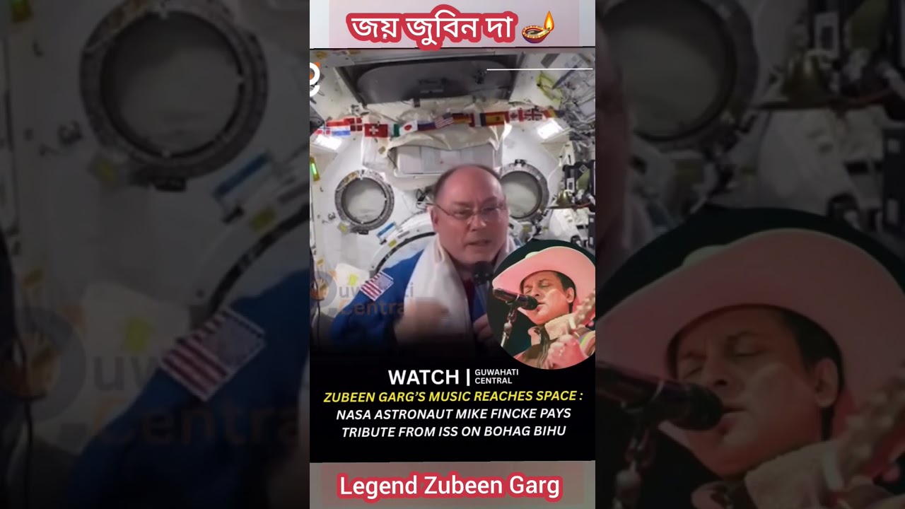 Nasa astronaut Mike Fincke tribute to Legend Zubeen Garg from space on Bohag Bihu #viral #short #yt
