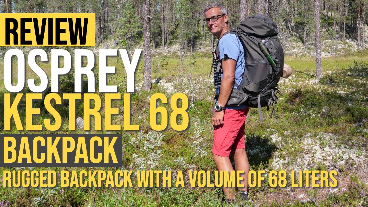 Osprey Kestrel 68 Backpack Review