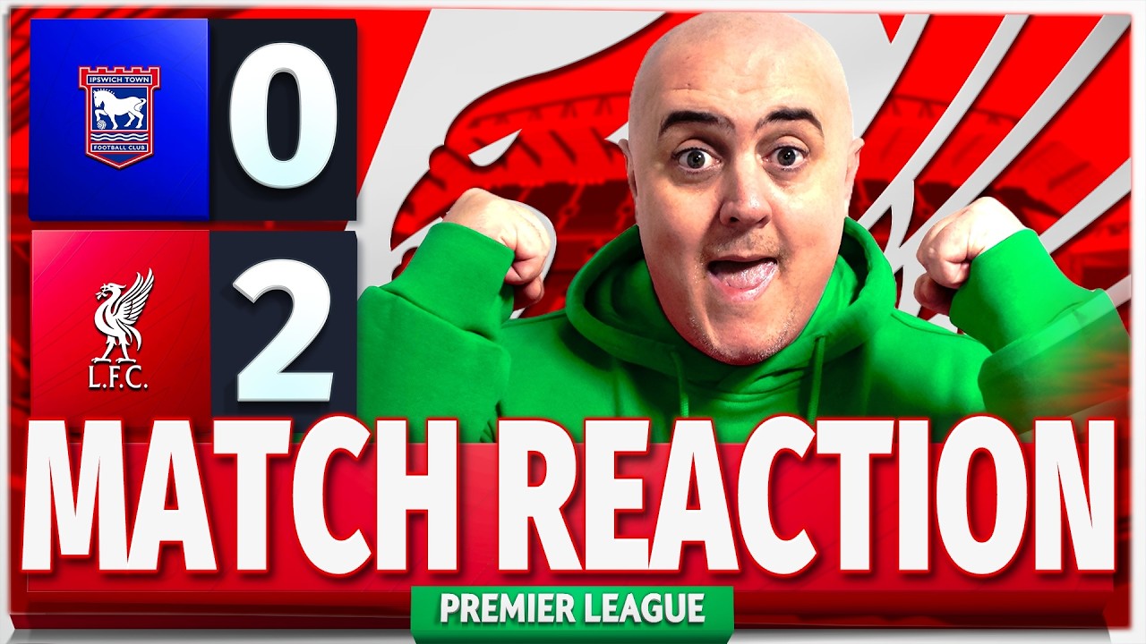 IPSWICH TOWN 0-2 LIVERPOOL! Craig's LIVE Match Reaction