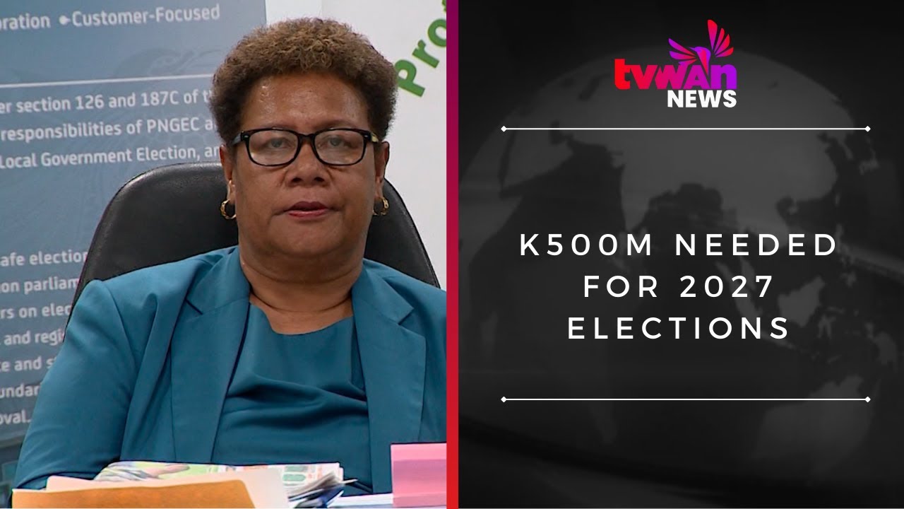 K500m needed for 2027 elections