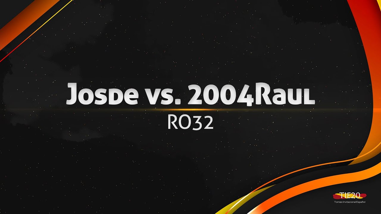 TIE20 | RO32 | Josde vs. 2004Raul