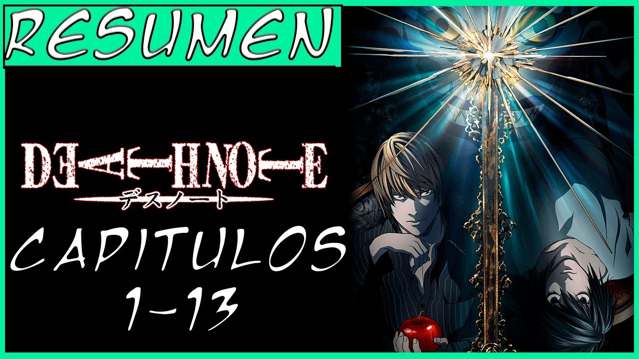 RESUMEN ANIME RAPIDO | Death Note  | capitulos 1 -13 Un INESPERADO comienzo