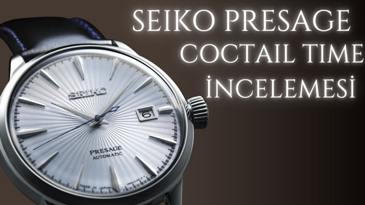 Seiko Presage Saat İncelemesi - SRPE19J Coctail Time