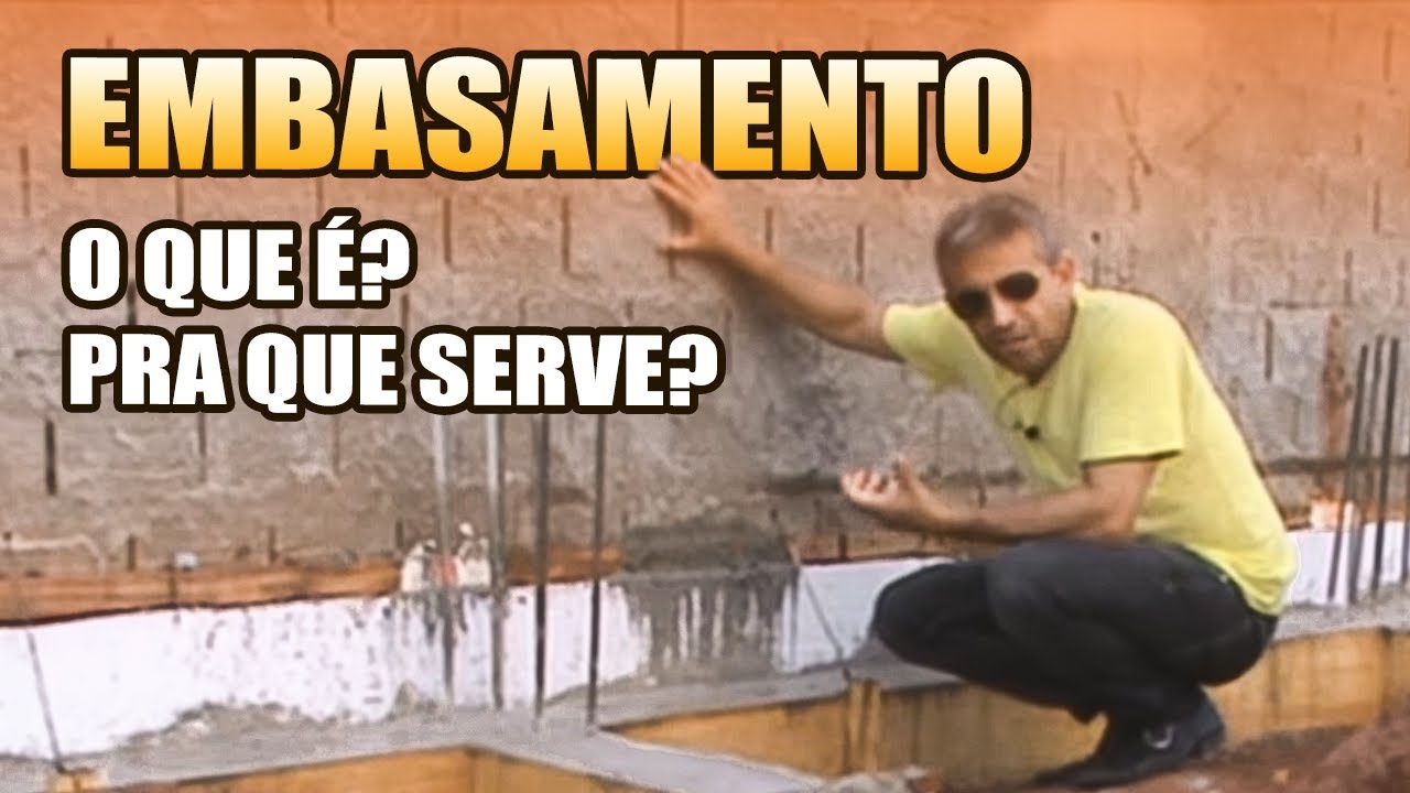 EMBASAMENTO, O QUE É? E PARA QUE SERVE NA CONSTRUÇÃO?