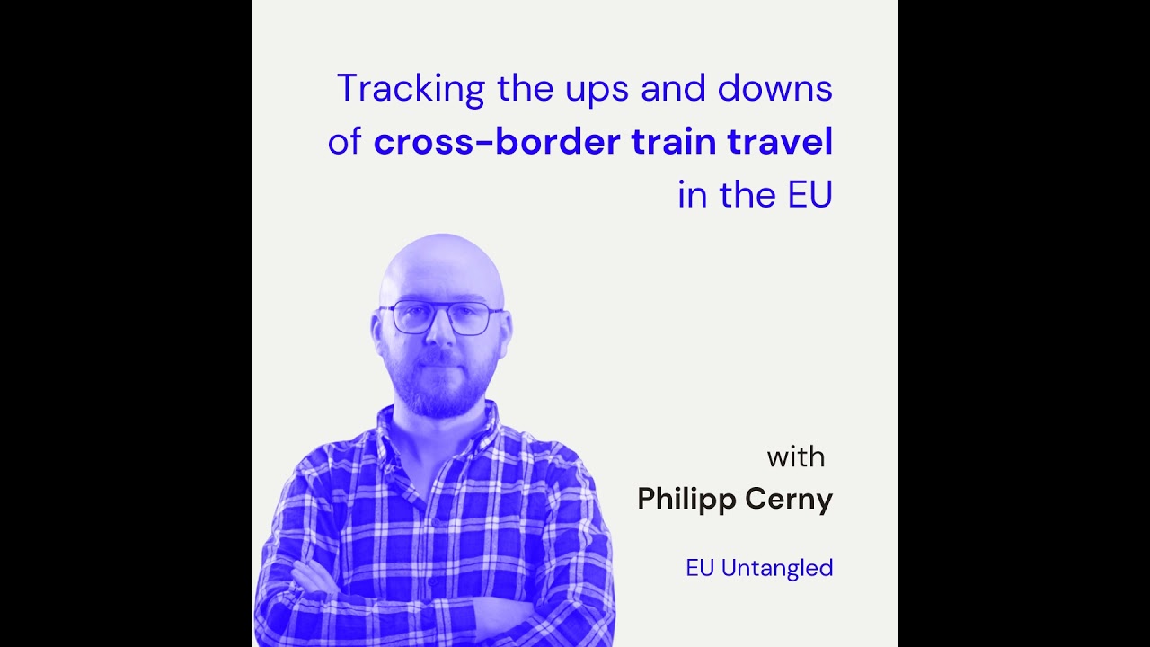 Tracking the ups and downs of cross-border train travel in the EU
