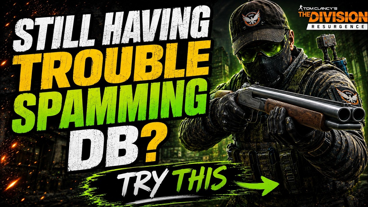 How To SPAM DB Shotgun Properly | The Division Resurgence