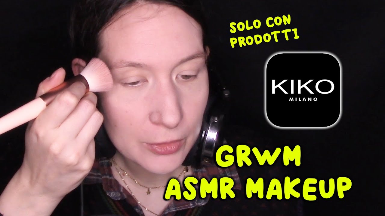 ASMR GRWM 😴 LOOK naturale SOLO con prodotti KIKO *soporifero*