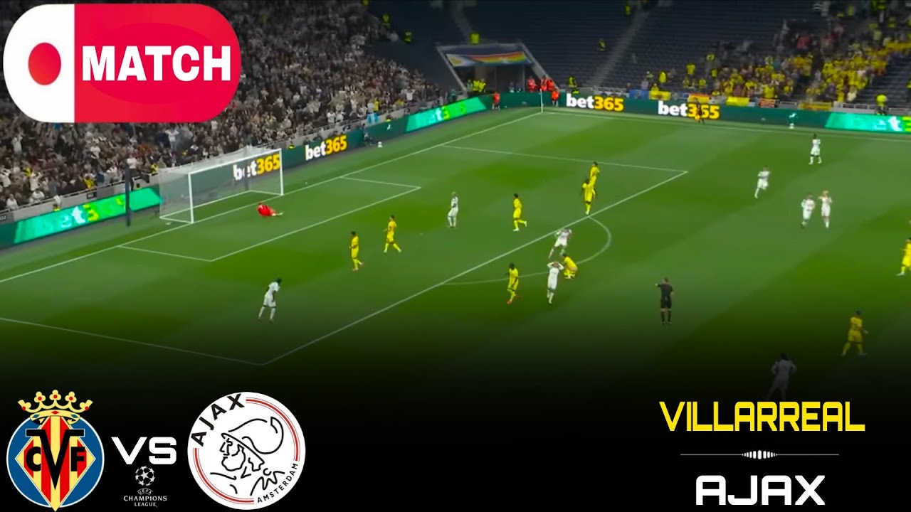 LIVE : Villarreal vs Ajax Live Stream / UEFA Champions League Match - 2026